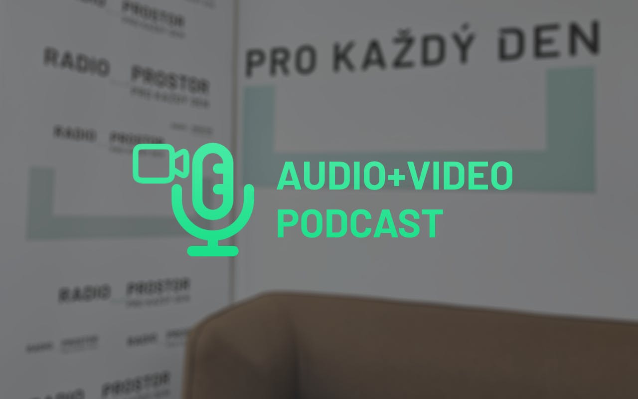 Audio + Video Podcast